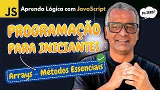 Os métodos de Arrays que todo iniciante precisa dominar no JavaScript: map, filter e find