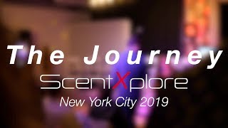 ScentXplore 2019: The Journey