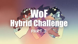 Wings of Fire Hybrid Challenge | Part 2