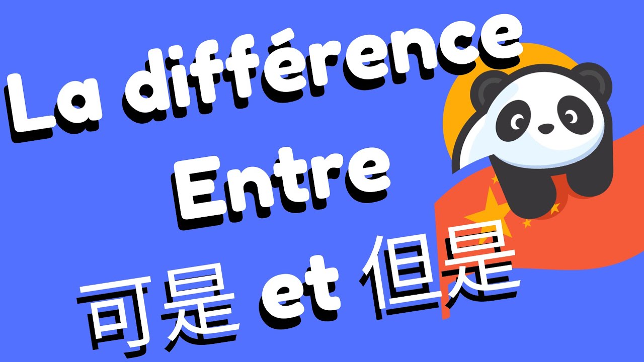 Comment traduire le mot mais en chinois - La différence entre 但是 vs 可是 vs 不过