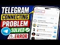 Telegram App Connecting / Updating Problem| How to Fix Telegram Connecting Problem |Telegram