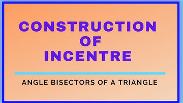 Construction of Incentre of a Triangle |Angle bisector of triangle| Incircle |  @UMATHS