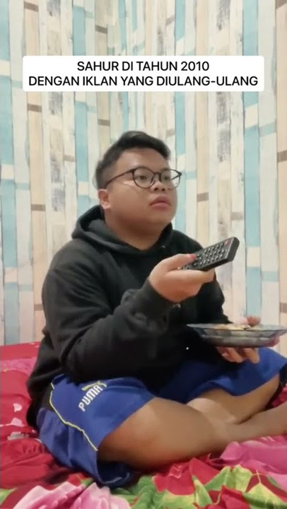 Iklan Sahur Tahun 2010😆