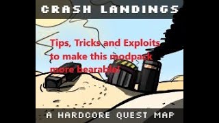Crash landing Modpack - Tips, tricks and exploits to make the game more bearable!  #1