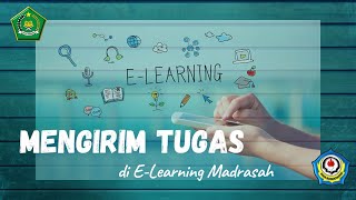 Mengirim Tugas di E-Learning Madrasah melalui HP Android