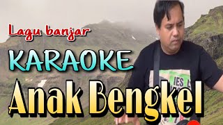 Lagu banjar_Anak Bengkel(karaoke)cipt.cacan#lagubanjar #karaoke #anakbengkel #hardykeyboard