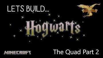 Lets Build Hogwarts in Minecraft Tutorials Part 40. The Quad part 2