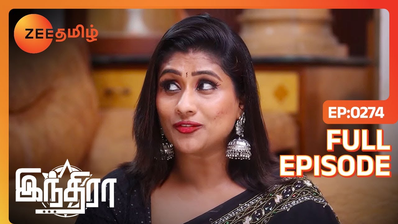 Ragini Indira-வை எதுக்கு செய்யாத தப்புக்கு மாட்டிவிடுறீங்க |Indira|Full Ep 274| Zee Tamil |11 Oct 23