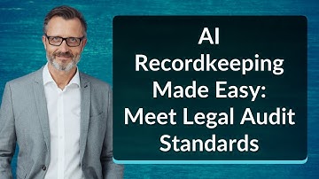 AI Recordkeeping Made Easy: Meet Legal Audit Standards