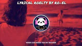 When God Made You My Mother (Remix by Ro-El)