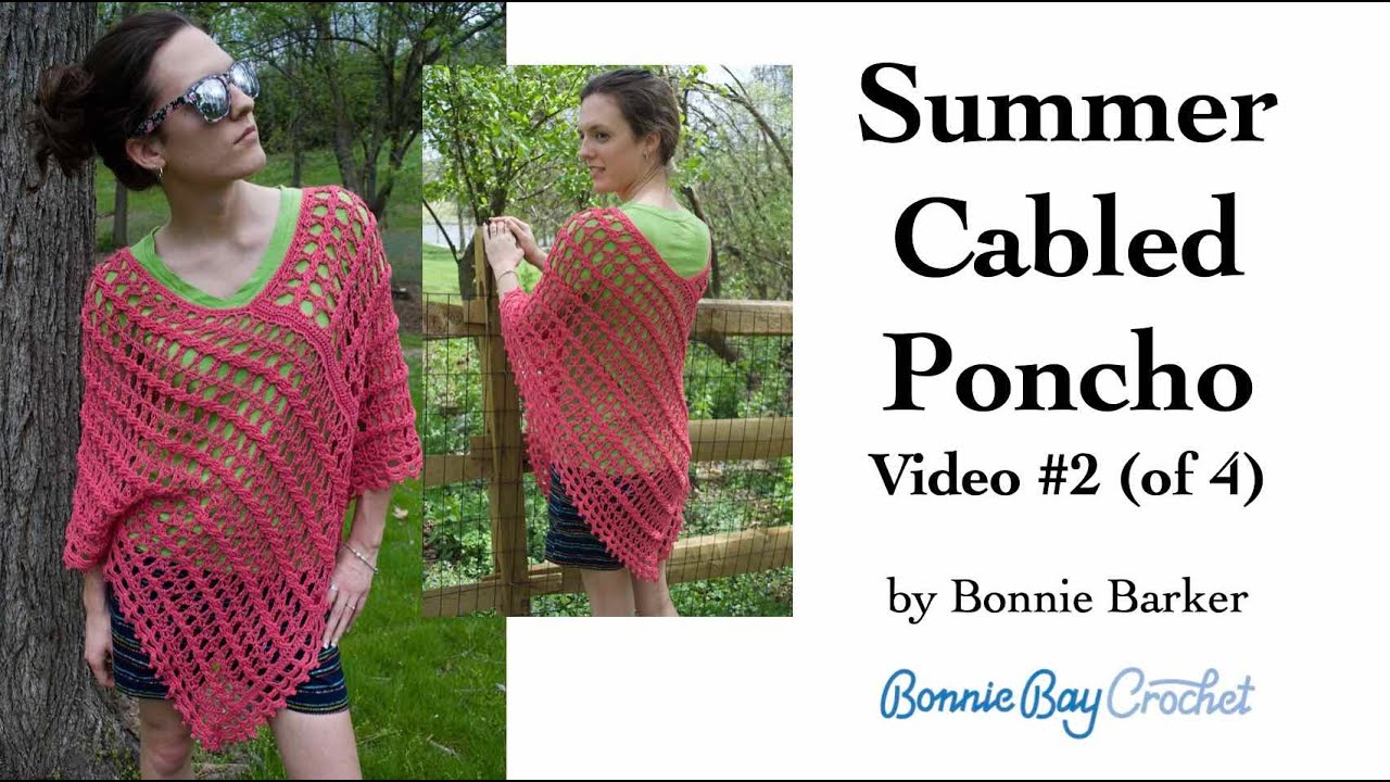 cortador Perla esta ahí Summer Cabled Poncho Video 2 of 4 - YouTube