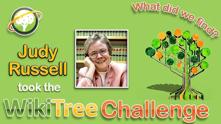 WikiTree Challenge (2021) feat. Judy Russell