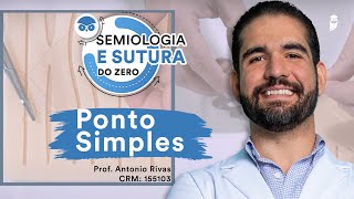 Ponto Simples - Semiologia e Sutura do Zero
