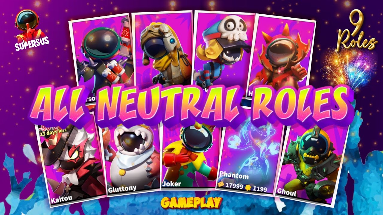 ALL NEUTRAL ROLES GAMEPLAY IN JUST ONE VIDEO 🎭 - YouTube