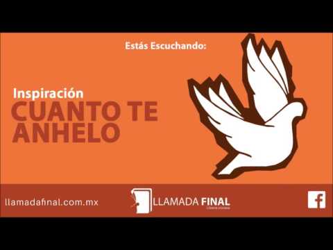 Cuanto Te Anhelo - Inspiracion Vol. 5