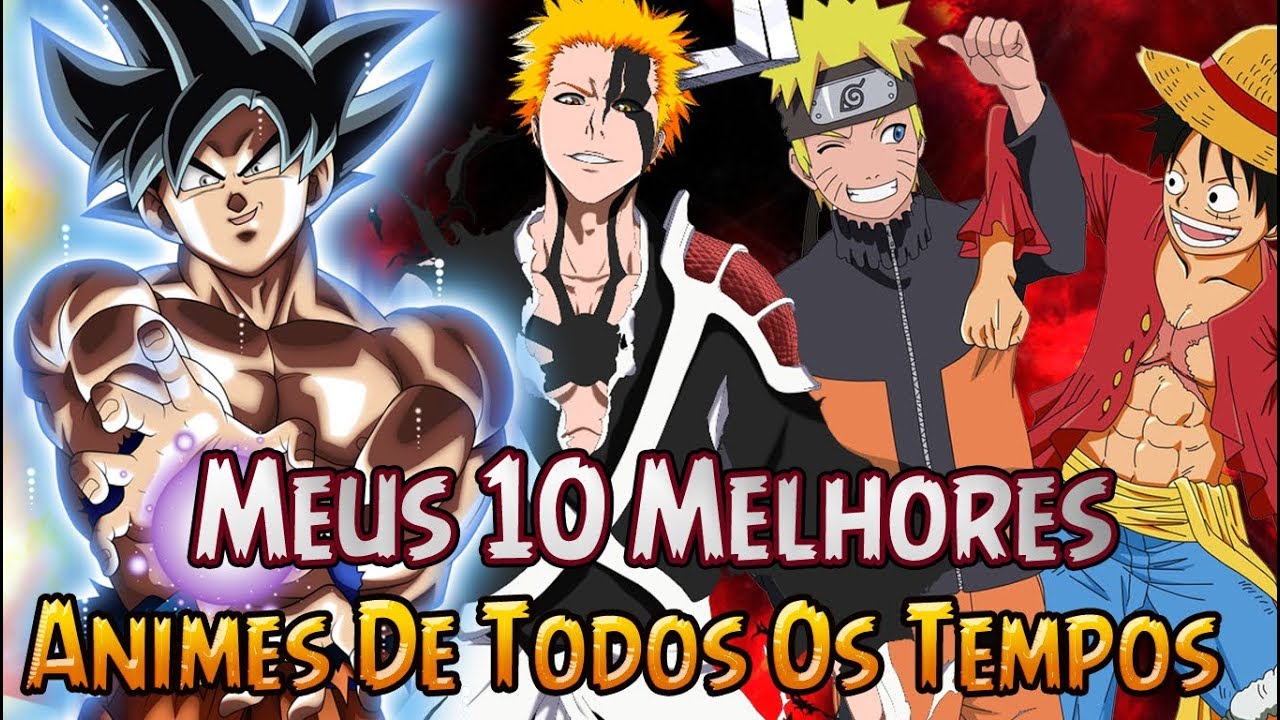 Os 10 melhores animes