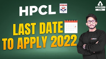 HPCL Exam Date 2022 | HPCL Last Date To Apply 2022?