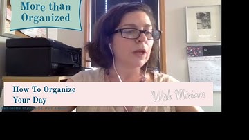 How Do You Organize Your Day? - September Q&A Sessions - Miriam Ortiz y Pino