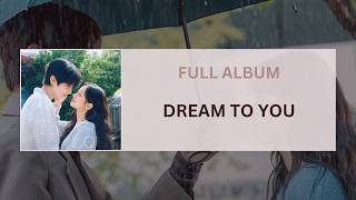 [FULL ALBUM] Dream to You OST (그대에게 드림 OST)