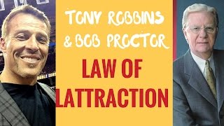 Law of Attraction - Tony Robbins & Bob Proctor - The Secret Law of Attraction