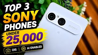 Top 3 Best SONY Smartphones under 25,000 im 2026