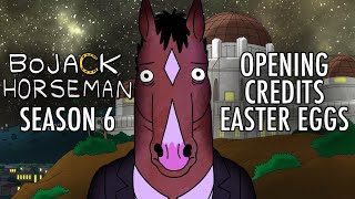 EVERY EASTER EGG in BoJack Horseman&#39;s Opening Credits (Season 6)