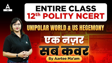 UPSC NCERT Polity | unipolar world & US Hegemony | By Aartee Mishra