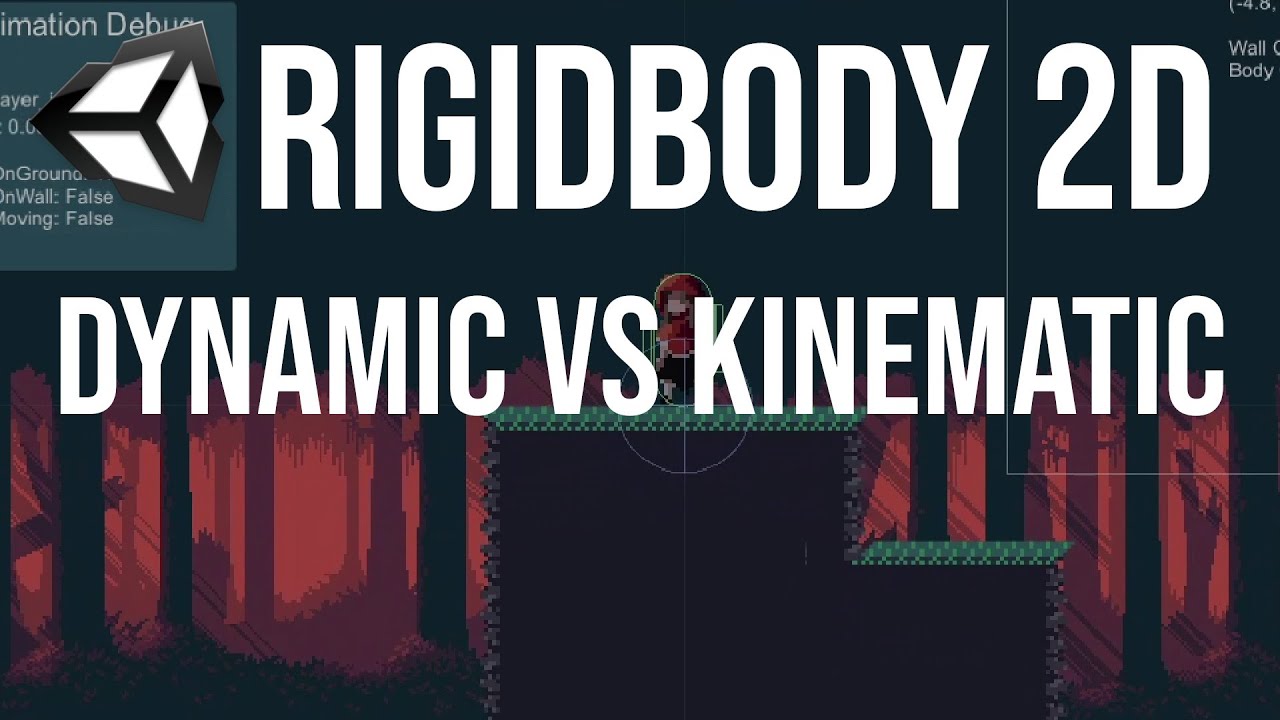 Dynamic vs Kinematic Unity Rigidbody 2D Platformer Physics Explained