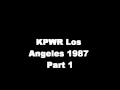 KPWR Los Angeles 1987 Part One.wmv
