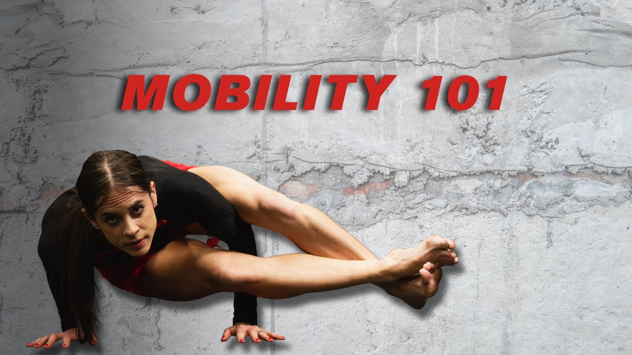 Mobility 101: Move Better To Feel Better (+ 4 Drills To Start Doing Today)