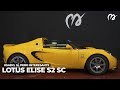 Lotus Elise S2 SC, el mejor coche que ha pasado por aquí [#USPI - #POWERART] S06-E33