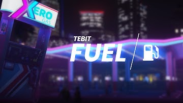 TebIT: Fuel