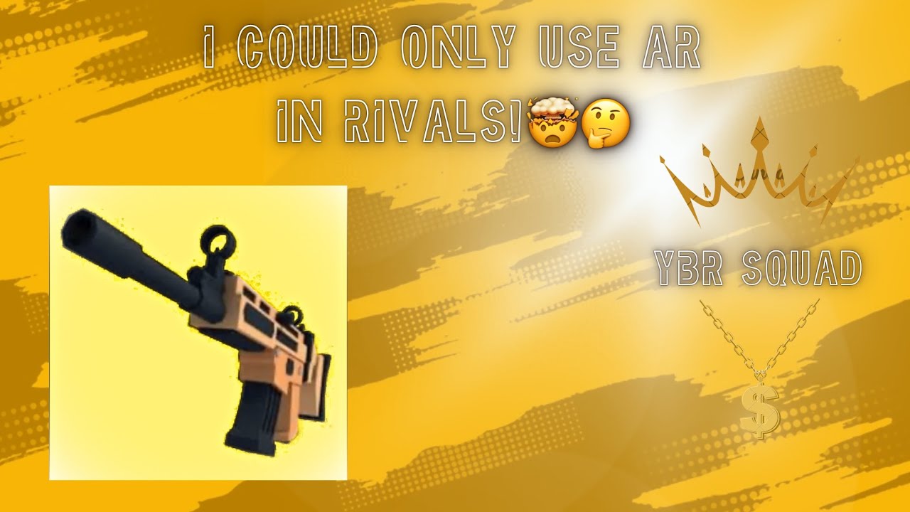 Default Ar Rivals I Can ONLY Use AR IN ROBLOX RIVALS…(This Gun Is OP!) - YouTube