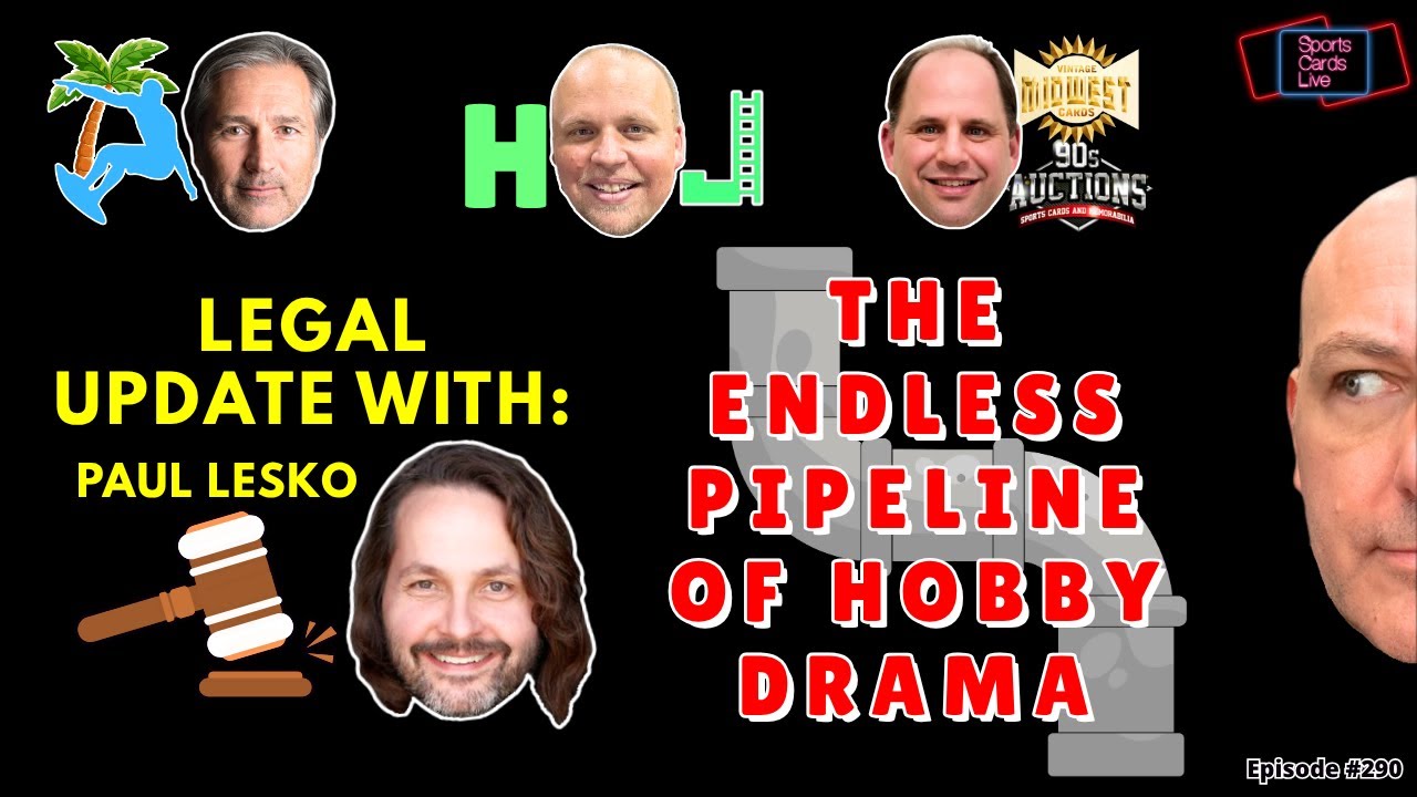 Endless Hobby Drama + Legality of Shill Bidding + Legal Update w/ Paul Lesko