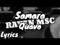 Samara  quavo  lyrics clean version