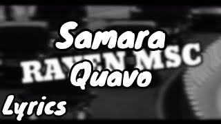 samara - Quavo | Lyrics (Clean Version)