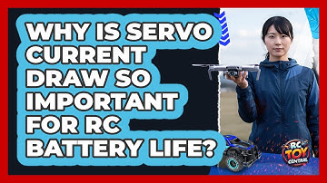 Why Is Servo Current Draw So Important For RC Battery Life? - RC Toy Central