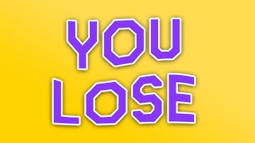 If I Lose 3 Times in a Row, the video ends...