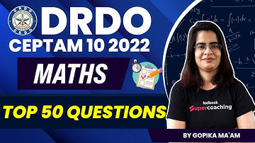 DRDO CEPTAM 10 Math Marathon Classes 2022 |DRDO CEPTAM 10 Math Most Expected Questions | Gopika Mam