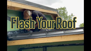Don’t Skip These TWO ROOF FLASHINGS!