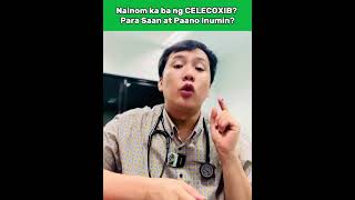 Nainom Ka Ba Ng Celecoxib? Para Saan At Paano Inumin?