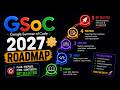 What to do to get into Gsoc 2027?