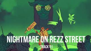 Nightmare On Rezz Street - Track 01