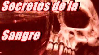 Los Secretos Mágicos de la Sangre