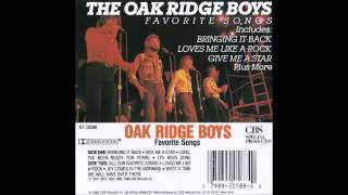 Loves Me Like A Rock : The Oak Ridge Boys