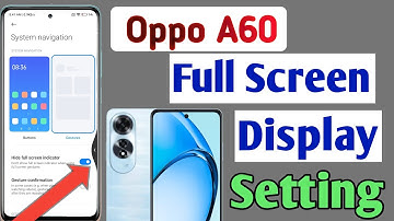 Oppo a60 5g full screen mode settings | How to use full screen display in Oppo a60 5g