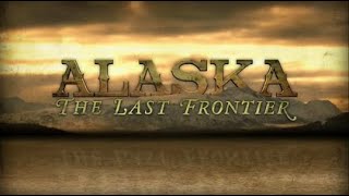 THE ALASKA THE LAST FRONTIER THEME SONG (LYRIC VIDEO) Resimi