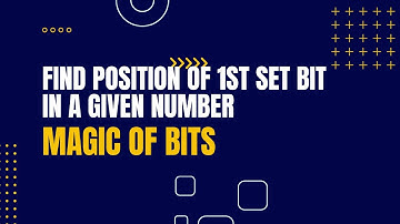 Find Position of 1st Set Bit in a Given Number