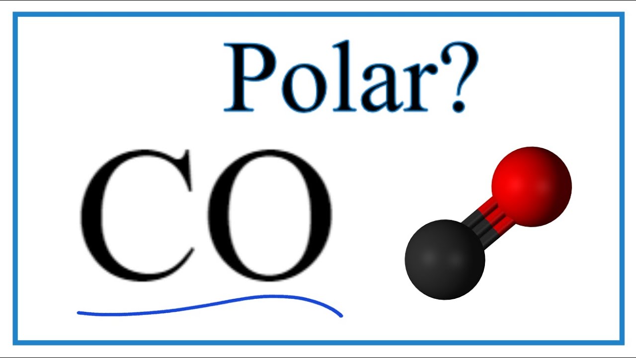 Is CO Polar or Nonpolar (Carbon monoxide) - YouTube.