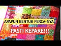 TERNYATA SEDAHSYAT ITU YA! KREASI KAIN PERCA BISA DIBUAT DARI UKURAN APA AJA LOH